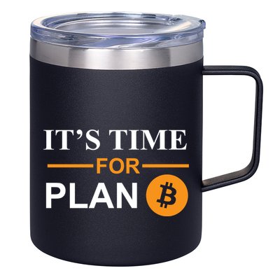 It's Time For Plan B Bitcoin 12oz Stainless Steel Coffee Mug
