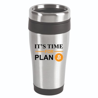 It's Time For Plan B Bitcoin 16oz Travel Tumbler