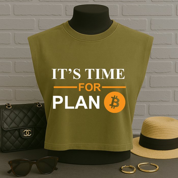 It's Time For Plan B Bitcoin Garment-Dyed Women's Muscle Tee