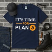 It's Time For Plan B Bitcoin Tall T-Shirt