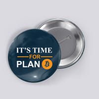 It's Time For Plan B Bitcoin Button