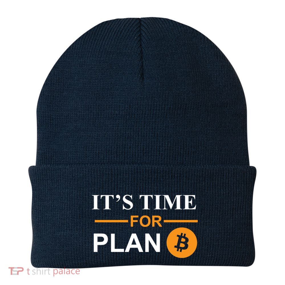 It's Time For Plan B Bitcoin Beanie