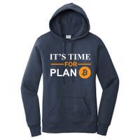 It's Time For Plan B Bitcoin Women's Pullover Hoodie