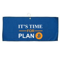 It's Time For Plan B Bitcoin Large Microfiber Waffle Golf Towel