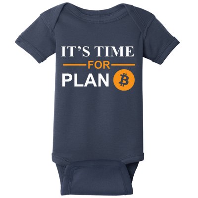 It's Time For Plan B Bitcoin Baby Bodysuit