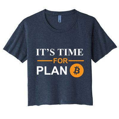 It's Time For Plan B Bitcoin Crop Top