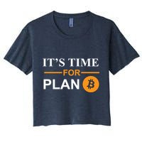 It's Time For Plan B Bitcoin Crop Top