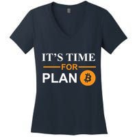 It's Time For Plan B Bitcoin Women's V-Neck T-Shirt