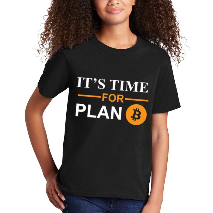 It's Time For Plan B Bitcoin Kids T-Shirt