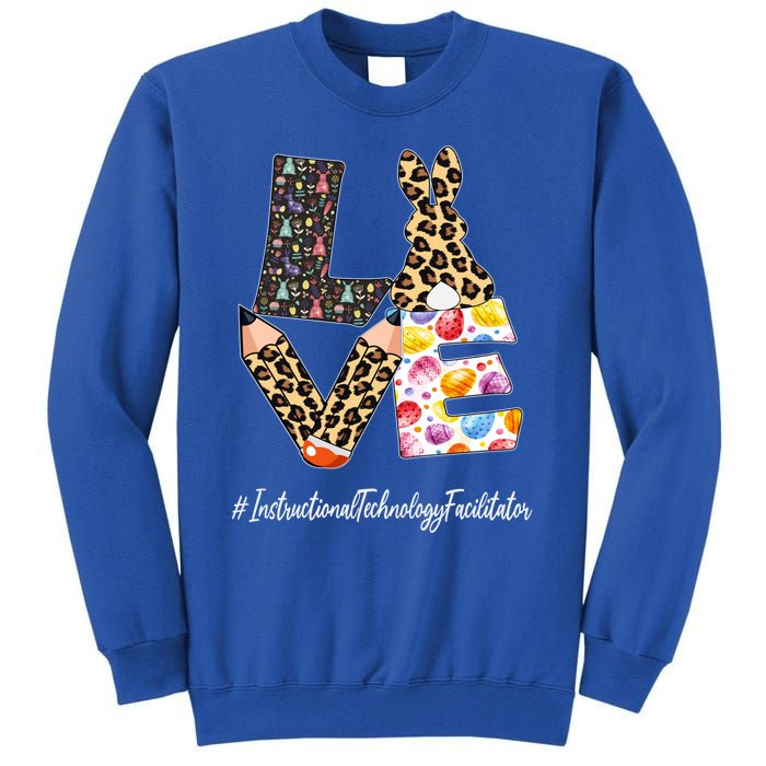 Instructional Technology Facilitator Love Easter Day Leopard Gift Tall Sweatshirt