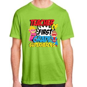 I Teach First Grade Superheroes First Grade Teacher Cool Gift Adult ChromaSoft Performance T-Shirt