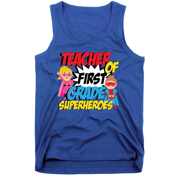 I Teach First Grade Superheroes First Grade Teacher Cool Gift Tank Top