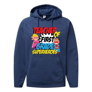 I Teach First Grade Superheroes First Grade Teacher Cool Gift Performance Fleece Hoodie