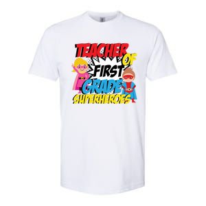 I Teach First Grade Superheroes First Grade Teacher Cool Gift Softstyle CVC T-Shirt