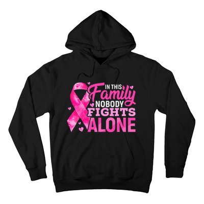 In This Family Nobody Fights Alone Breast Cancer Awareness Hoodie