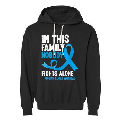 In This Family Nobody Fights Alone Prostate Cancer Awareness Garment-Dyed Fleece Hoodie