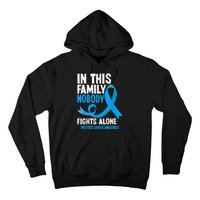 In This Family Nobody Fights Alone Prostate Cancer Awareness Hoodie