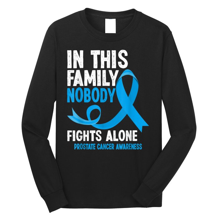 In This Family Nobody Fights Alone Prostate Cancer Awareness Long Sleeve Shirt