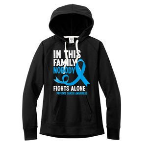 In This Family Nobody Fights Alone Prostate Cancer Awareness Women's Fleece Hoodie