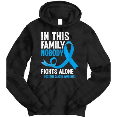 In This Family Nobody Fights Alone Prostate Cancer Awareness Tie Dye Hoodie