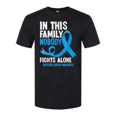 In This Family Nobody Fights Alone Prostate Cancer Awareness Softstyle CVC T-Shirt