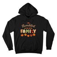 Im Thankful for My Family Thanksgiving Day Turkey Thankful Hoodie