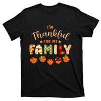 Im Thankful for My Family Thanksgiving Day Turkey Thankful T-Shirt