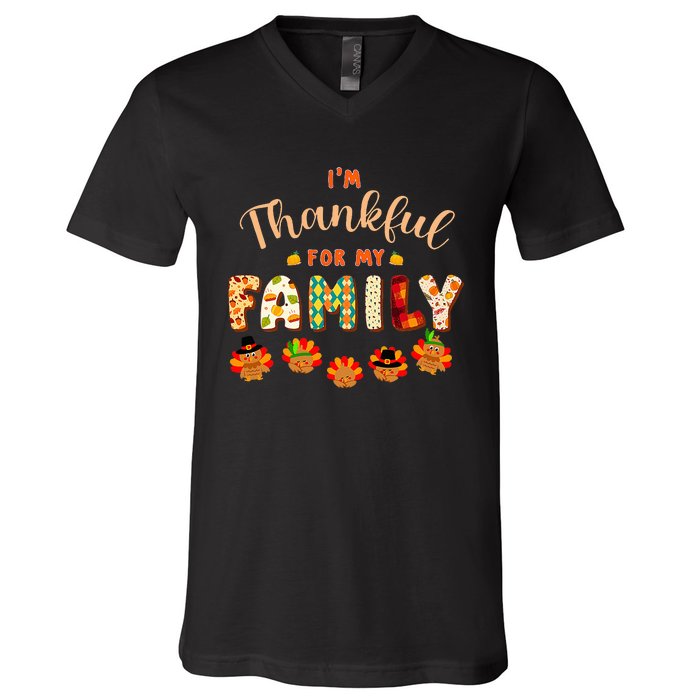 Im Thankful for My Family Thanksgiving Day Turkey Thankful V-Neck T-Shirt