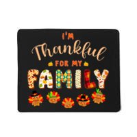 Im Thankful for My Family Thanksgiving Day Turkey Thankful Mousepad