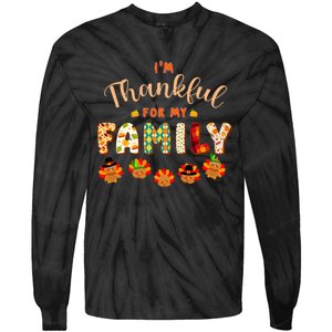 Im Thankful for My Family Thanksgiving Day Turkey Thankful Tie-Dye Long Sleeve Shirt