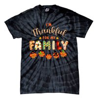 Im Thankful for My Family Thanksgiving Day Turkey Thankful Tie-Dye T-Shirt