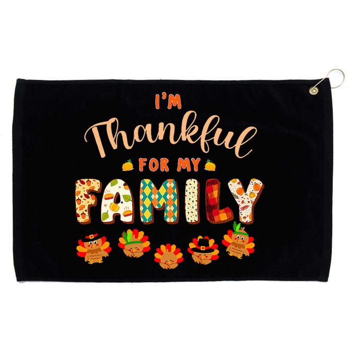 Im Thankful for My Family Thanksgiving Day Turkey Thankful Grommeted Golf Towel