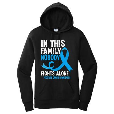 In This Family Nobody Fights Alone Prostate Cancer Awareness Women's Pullover Hoodie