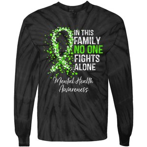 In This Family No One Fights Alone Mental Health Awareness Tie-Dye Long Sleeve Shirt