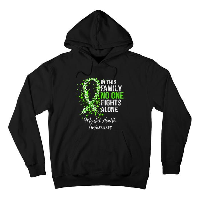 In This Family No One Fights Alone Mental Health Awareness Tall Hoodie