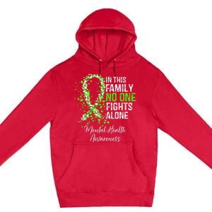 In This Family No One Fights Alone Mental Health Awareness Premium Pullover Hoodie