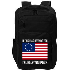 If This Flag Offends You Ill Help You Pack Impact Tech Backpack