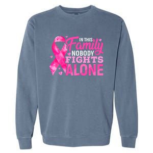 In This Family Nobody Fights Alone Breast Cancer Awareness Garment-Dyed Sweatshirt