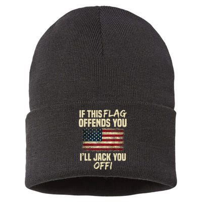 If This Flag Offends You I'll Jack You Off American Flag  Sustainable Knit Beanie