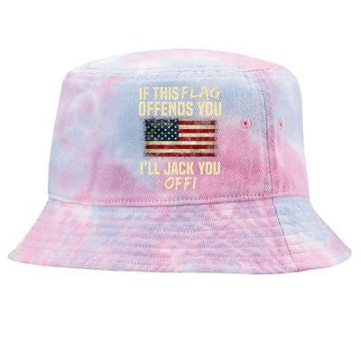 If This Flag Offends You I'll Jack You Off American Flag  Tie-Dyed Bucket Hat