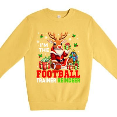 IM The Football Trainer Reindeer Christmas Reindeer Player Great Gift Premium Crewneck Sweatshirt