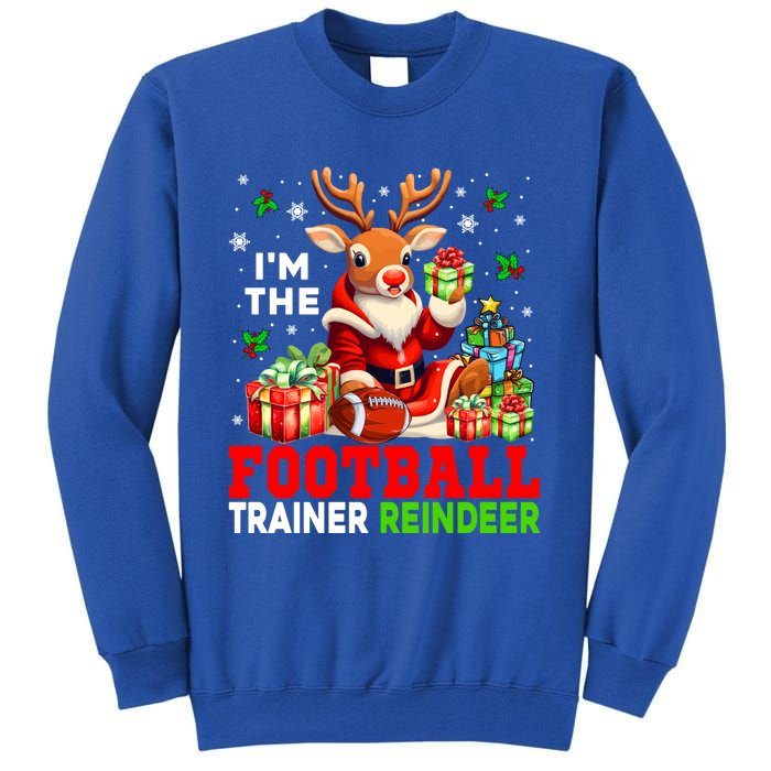 IM The Football Trainer Reindeer Christmas Reindeer Player Great Gift Tall Sweatshirt