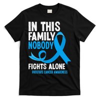 In This Family Nobody Fights Alone Prostate Cancer Awareness T-Shirt
