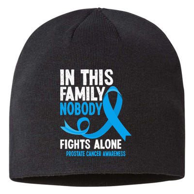 In This Family Nobody Fights Alone Prostate Cancer Awareness Sustainable Beanie