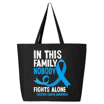 In This Family Nobody Fights Alone Prostate Cancer Awareness 25L Jumbo Tote