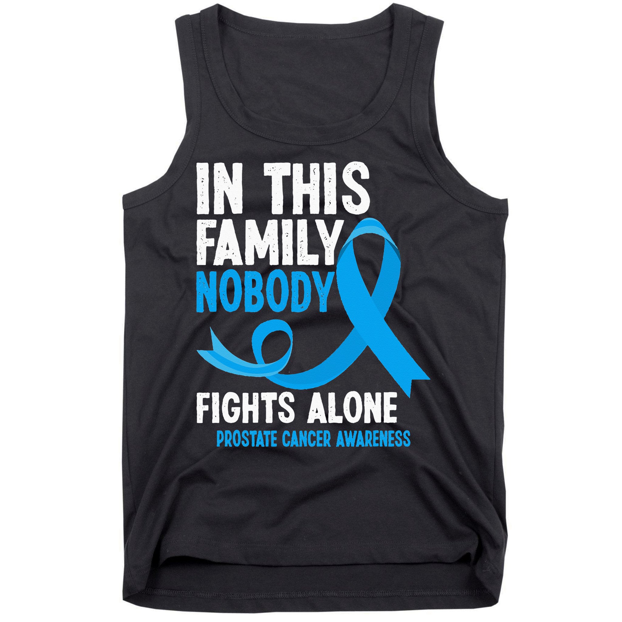 In This Family Nobody Fights Alone Prostate Cancer Awareness Tank Top