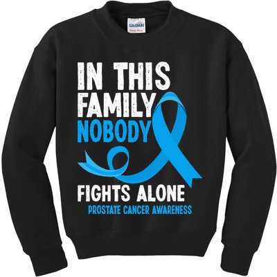 In This Family Nobody Fights Alone Prostate Cancer Awareness Kids Sweatshirt