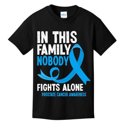 In This Family Nobody Fights Alone Prostate Cancer Awareness Kids T-Shirt
