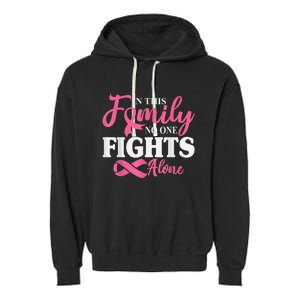 In This Family No One Fight Alone Breast Cancer Pink Ribbon Garment-Dyed Fleece Hoodie