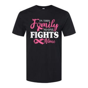 In This Family No One Fight Alone Breast Cancer Pink Ribbon Softstyle CVC T-Shirt